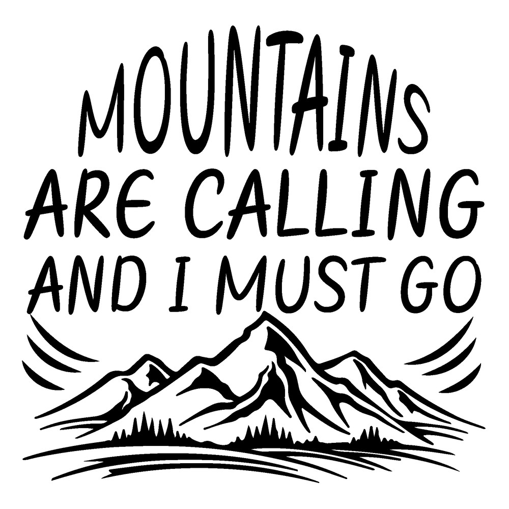 Mountains-Are-Calling-and-I Tshirt Design  .png