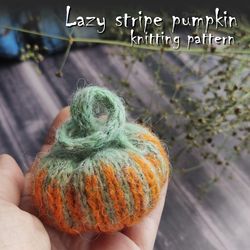 Lazy stripe pumpkin knitting pattern, toy knitting pattern, amigurumi guide, knitting DIY, easy tutorial, how to knit