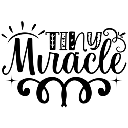 Tiny-miraclef-Baby For Typography Tshirt  Design download By  Vectorfreek