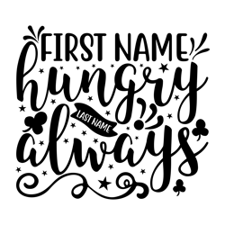 First-name-hungry-last-name-Typography tshirt Design  Download By  Vectofreek