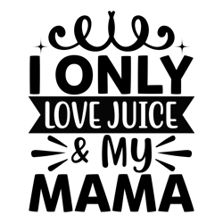 I-only-love-juice-Baby For typography tshirt  Design  Download by Vectorfreek