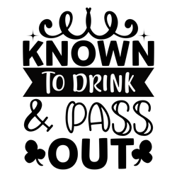 Known-to-drink-pass-Typography tshirt  Design Print Ready  Template Download by Vctofreek