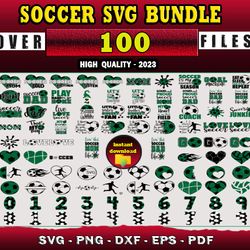 100 SOCCER SVG BUNDLE - SVG, PNG, DXF, EPS, PDF Files For Print And Cricut