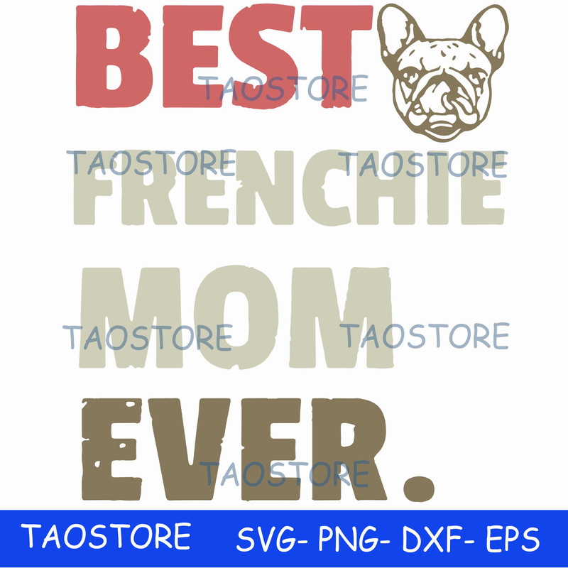 Best frenchie mom ever svg.jpg
