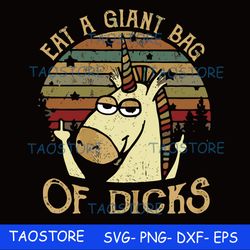 Eat a giant bag of dicks svg