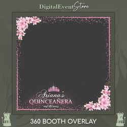 360 pink quinceanera overlay pink flowers video booth overlay sweet 16th photo booth 15th 16th birthday slomo overlay