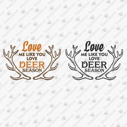 Deer Season Funny Hunting Quote SVG Cut File