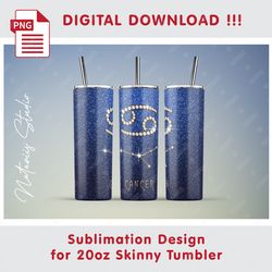 CANCER Zodiac Sign with Constellation Sublimation Pattern - 20oz SKINNY TUMBLER - Full tumbler wrap