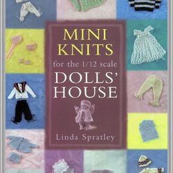 Digital - Vintage Knitting Pattern - Mini Knits for the 1-12 scale Dolls' House - English - PDF