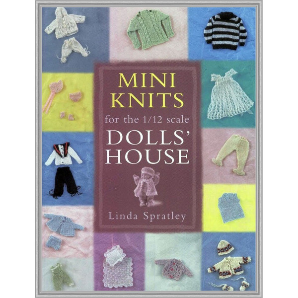 Mini knits for the 1-12 scale dolls' house (Linda Spratley)001_обработано.jpg