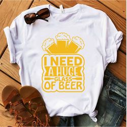 I-need-a-huge-glass Tshirt  Design Download By  Vectofreek