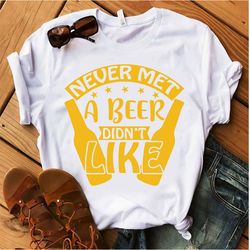 Never-Met-A-Beer-I-.Vector Tshirt Design Download by  vctofreek  ,
