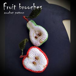 Fruit Brooch crochet pattern, amigurumi toy pattern, crochet DIY, crochet tutorial, how to crochet pear & apple