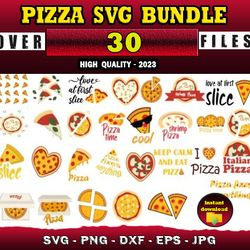 30 PIZZA SVG BUNDLE - SVG, PNG, DXF, EPS, PDF Files For Print And Cricut