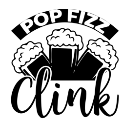 Pop-Fizz-Clink-Typography tshirt  Tshirt Design for Beer