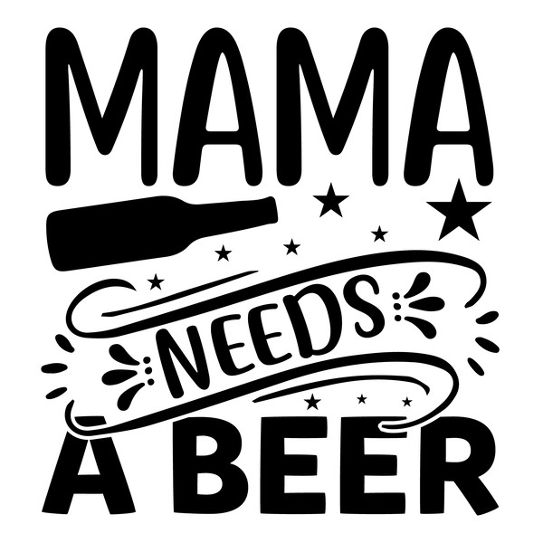mama needs a beer-01.png