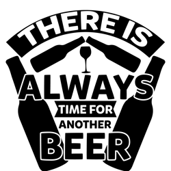 There-Is-Always-Time-For-Beer Tshirt  Design