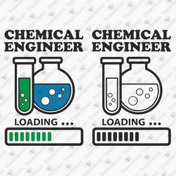 Chemical Engineer Loading Graduation Gift Engineering Student SVG Cut File