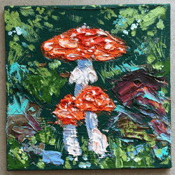 Mushroom Painting Original Oil Fly Agaric Artwork Floral Canvas Art Impasto 4 by 4"