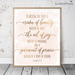 To Bestow On Them A Crown Of Beauty, Isaiah 61:3, Nursery Bible Verse Printable Art, Scripture Prints, Christian Gifts