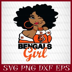 Cincinnati Bengals Girl Svg, Cincinnati Bengals Girl Nfl, Cincinnati Bengals Girl Nfl Svg, Cincinnati Bengals Girl, Nfl
