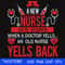 A new nurse gets scared when a doctor yells an old nurse yells back svg.jpg