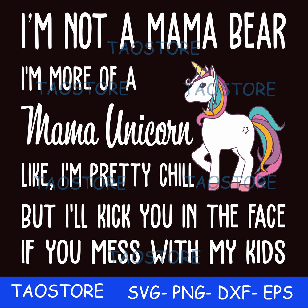 Im not a mama bear 254.jpg