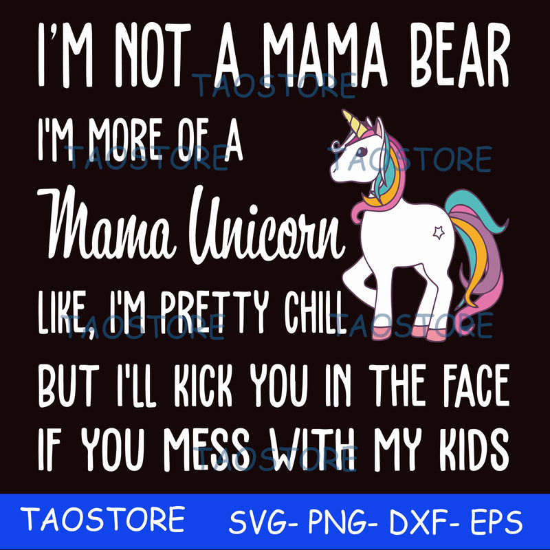 Im not a mama bear 254.jpg