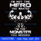 Im not the hero you wanted Im the monster you needed svg 265.jpg