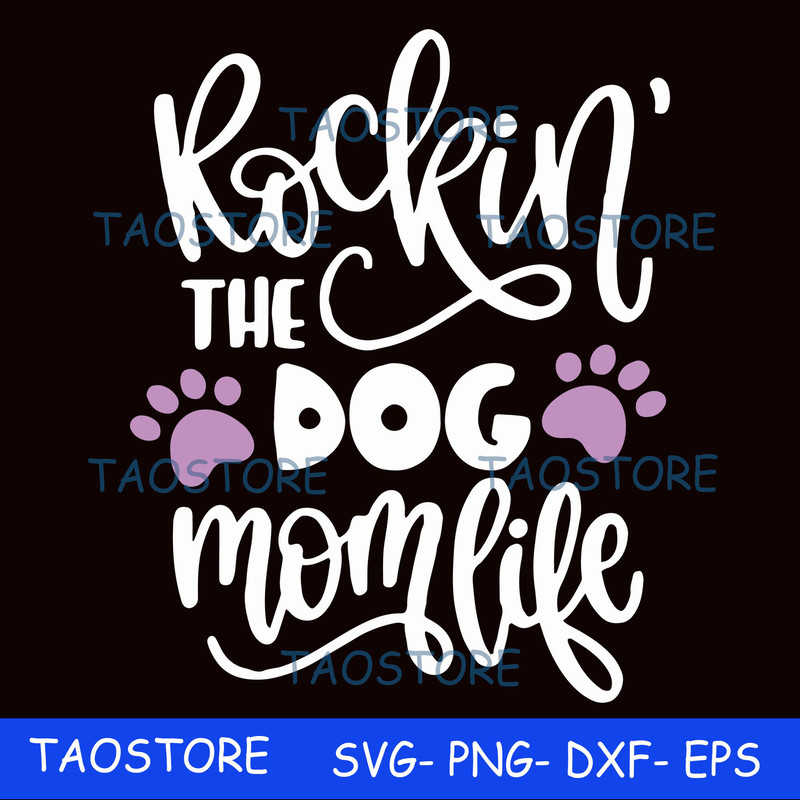 Rockin the dog mom svg.jpg