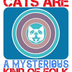 Cats-are-a-mysterious-kind