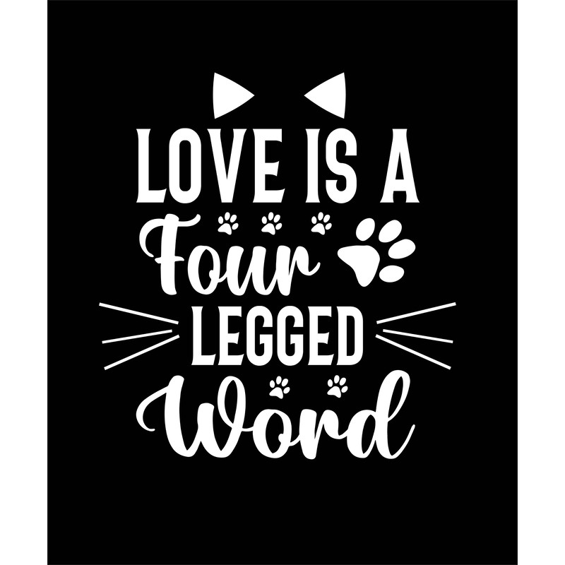 Loveb Is A Four Legged Word .jpg