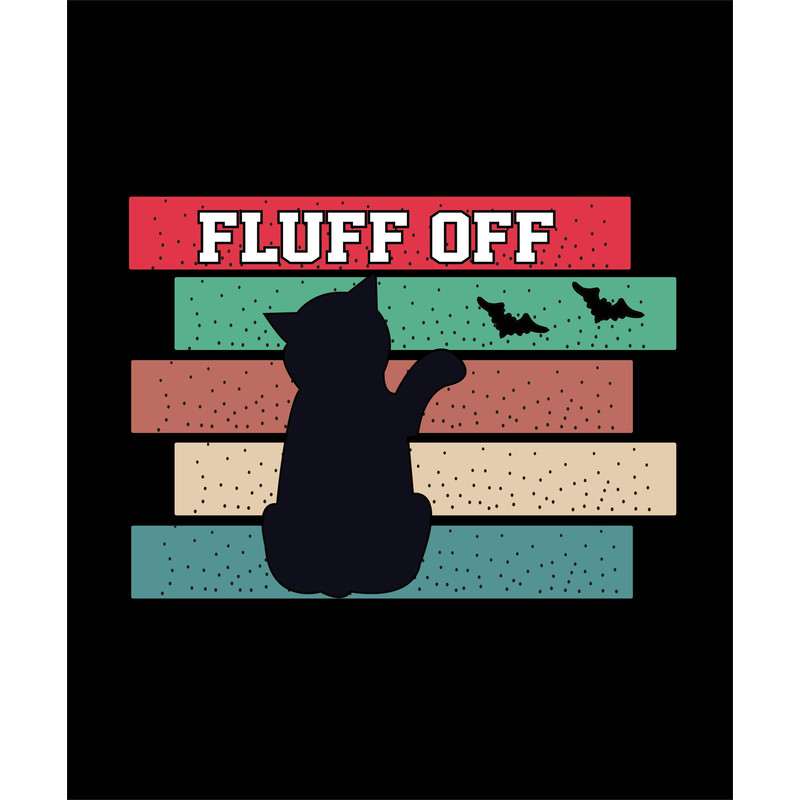 Fluff Off Cat tshrit Design .jpg