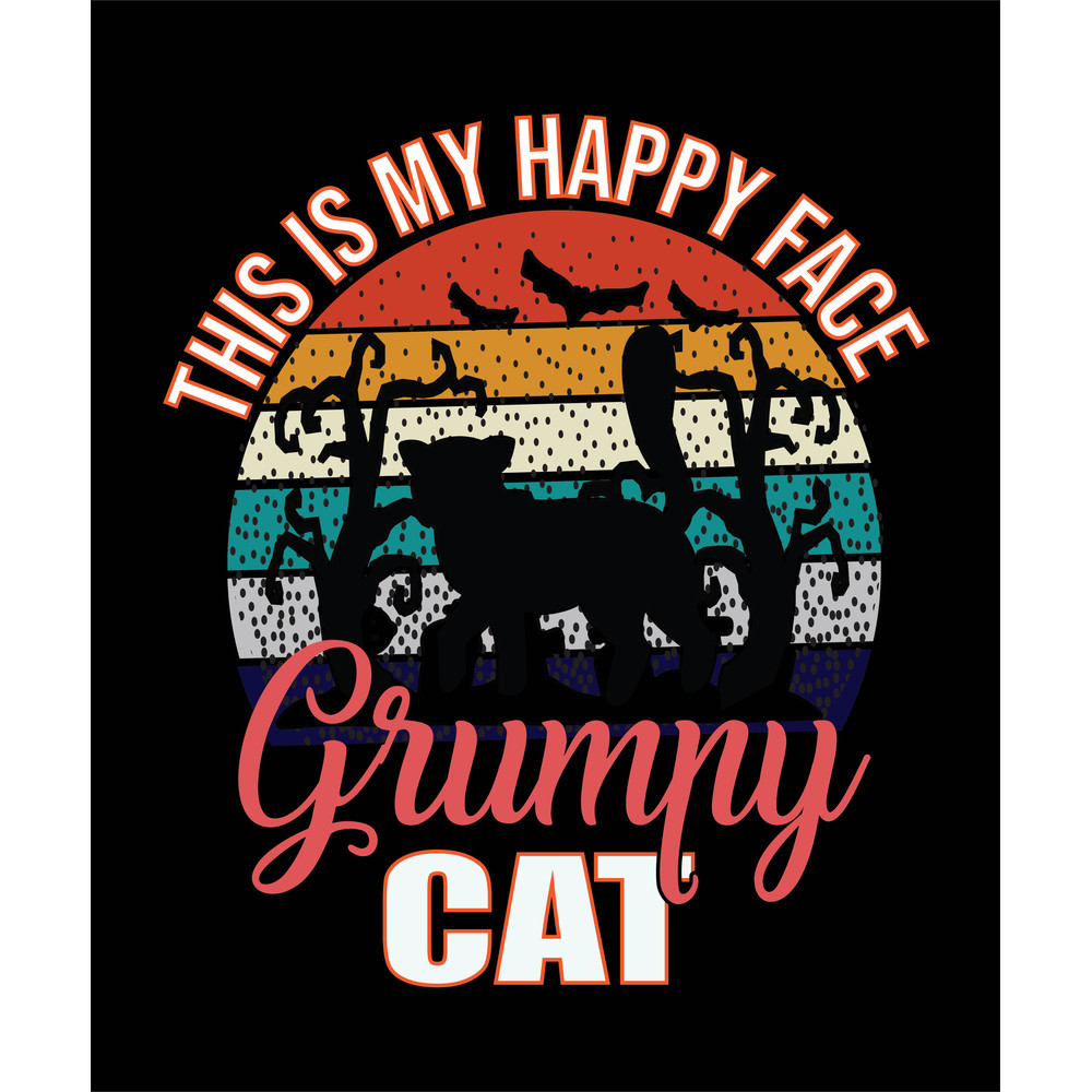 This Is My Happy Face Grummy Cat .jpg