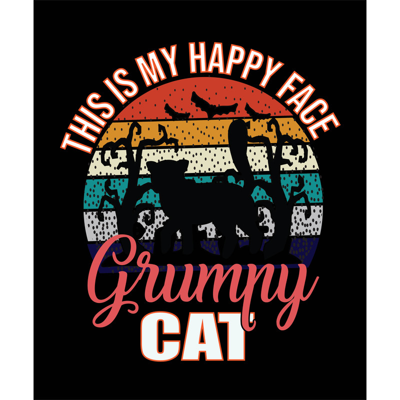 This Is My Happy Face Grummy Cat .jpg