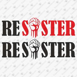 Resister Activist Revolution DIY Shirt Vinyl Cut File Sublimation Design