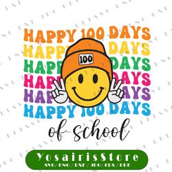 happy 100 days of school svg, 100 days of school svg, school 100th day svg, back to school svg, teacher school svg