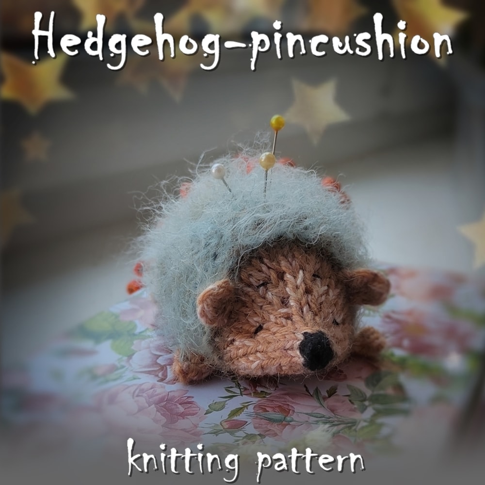 Hedgehog knitting pattern, cute toy knitting pattern, pincushion or tiny toy guide, hedgehog amigurumi knitting, diy 1.jpg