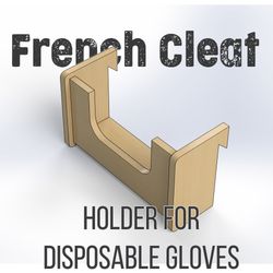 french cleat. holder for disposable glovesr. ( tool storage wall french cleat diy)