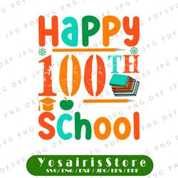 100 days of school png, happy 100th day of school png, school , downloadable sublimation