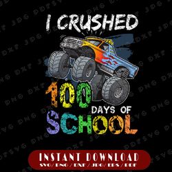 i crushed 100 days of school monster truck png, boy 100 days of school png