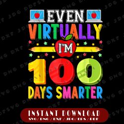 happy 100 days of virtual students png -100th day of school png - 100 days smarter sublimation