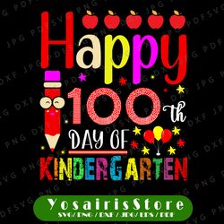 100 days of kindergarten png - happy 100th day of school gift , 100 days of school , kindergarten , 100 days sublimation