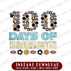 100 days of kindergarten balls png, 100th day school sports gift png, 100th day of school png, kindergarten png