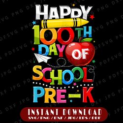 happy 100th day of school pre-k png, teacher student png, 100 days png, happy 100th day of school png, school png