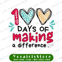 100 days of making a difference svg 100 days of school svg teacher appreciation