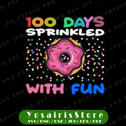 100 days of school|sprinkled with fun| donuts| png| fun school| sprinkled png, sublimation