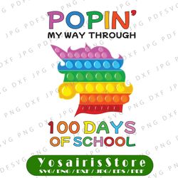 poppin my way through 100 days png png, 100 days png, 100th day of school png, pop it 100 days png