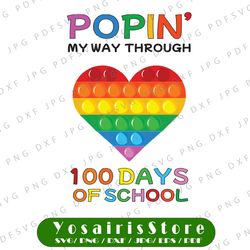 poppin my way through 100 days of school poppin' heart, pop it rainbow, fidget toy, happy 100th day of school gift