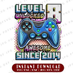 level 8 unlocked awesome 2014 png, video game 8th birthday boy png, level 8 unlocked awesome since 2014 birthday
